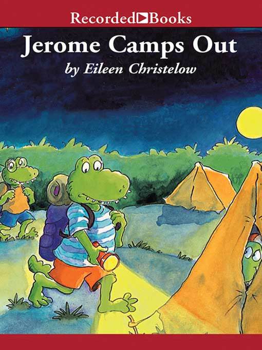 Title details for Jerome Camps Out by Eileen Christelow - Available